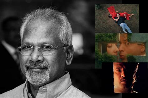 Mani Ratnam filmography